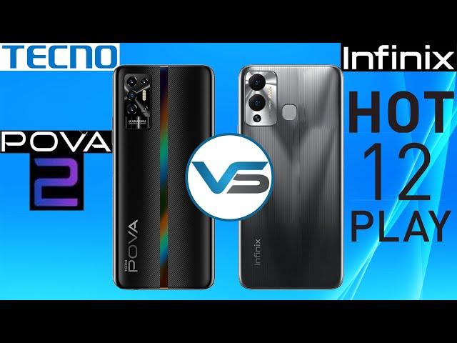 Tecno Pova 2 VS Infinix Hot 12 Play | Infinix Hot 12 Play VS Tecno Pova 2 | Infinix Hot 12 Play