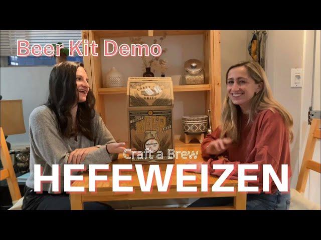 Homebrewing Kit Demo [Craft a Brew: Hefeweizen]