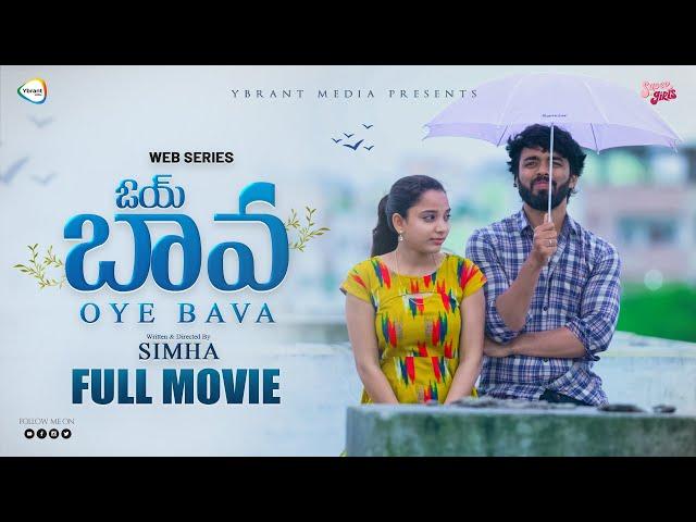 Oye Bava Full Movie | Nanda Kishore | Sowmya | Simha | Super Girls | Ybrant Media