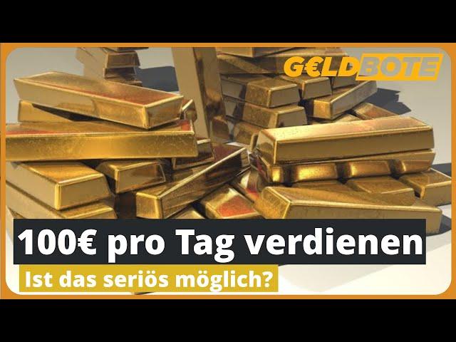 100 Euro pro Tag verdienen – Ist das seriös möglich? 