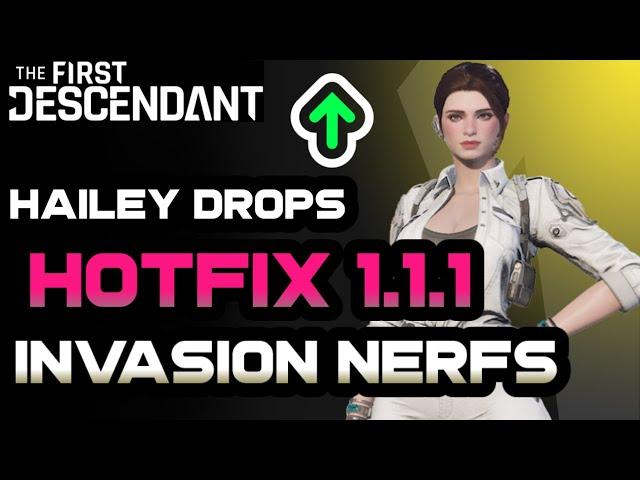 HUGE Changes! MORE Hailey Drops & EASY MODE Invasion Dungeons | Patch 1.1.1 | The First Descendant