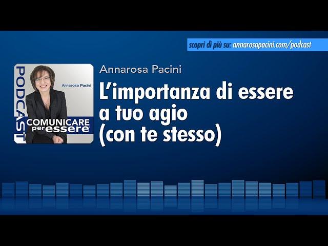 L'importanza di essere a tuo agio (con te stesso) - Podcast