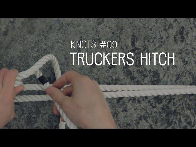 Knots Tutorial #09 Truckers Hitch