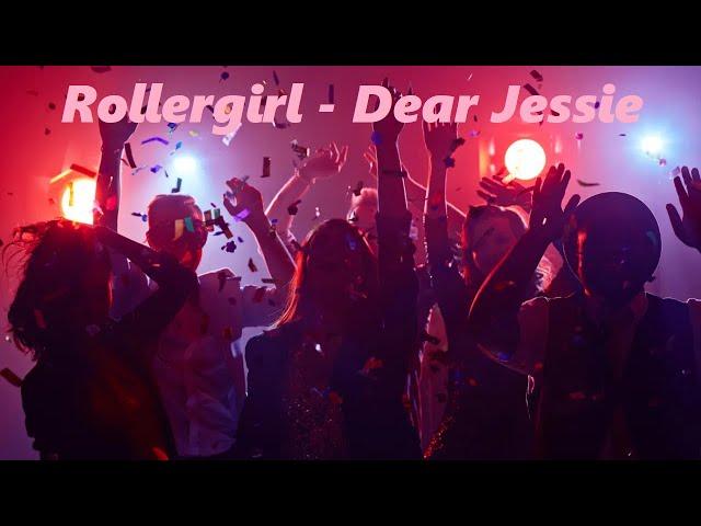Rollergirl - Dear Jessie Loveparade️ (High Quality Video)