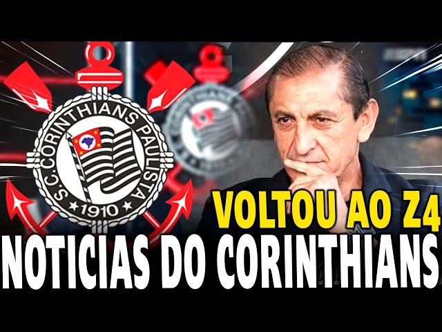 PREOCUPANTE! CORINTHIANS VOLTA AO Z4 DO BRASILEIRO E PREOCUPA A TORCIDA!