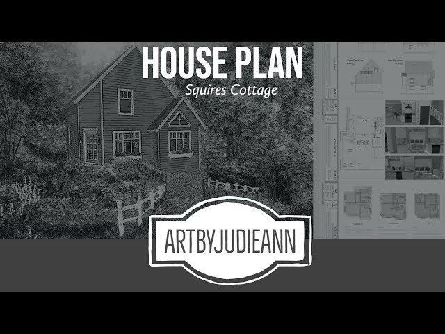 Small House Plans "Squires Cottage" ~ ArtByJudieAnn