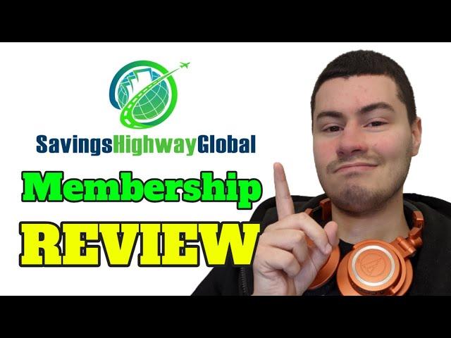 Savings Highway Global Product Review 2023 - What Is The Product?