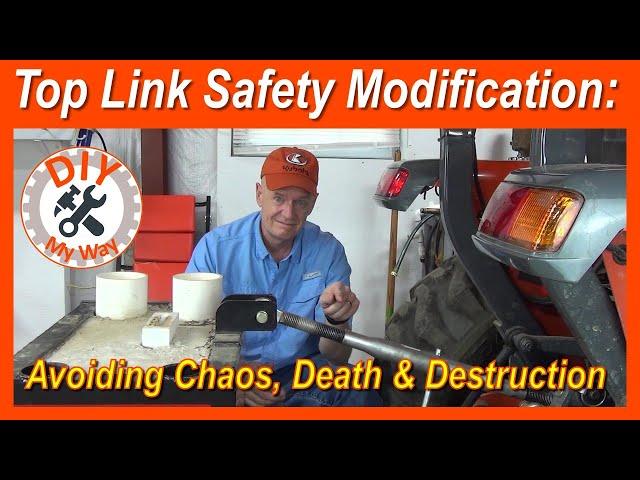 Top Link Safety Modification: Avoiding Chaos, Death & Destruction (#132)