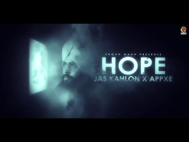 HOPE | Jas Kahlon | Appxe | Sagan Mann | Official Audio Track | Latest Songs 2020 |