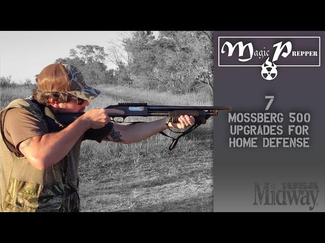 7 Mossberg 500 Upgrades for Home Defense | Magic Prepper