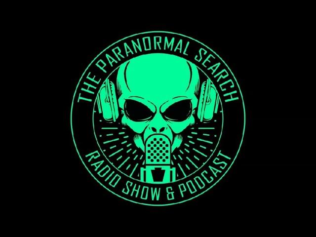 Paranormal SEARCH Radio Show and Podcast: Episode 07