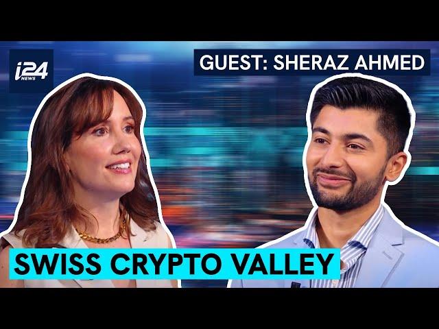 DCRYPT- CRYPTO-NATION SWITZERLAND, HOME TO +1000 BLOCKCHAINS- Sheraz Ahmed, CryptoValley Association