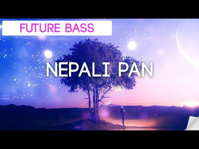 Anxmus x Utsav - Nepali Pan 2.0 | Future Bass