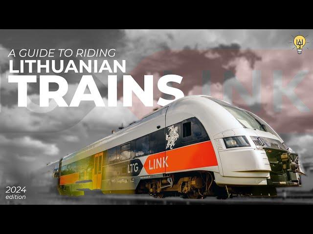 A Guide To Riding TRAINS In Lithuania