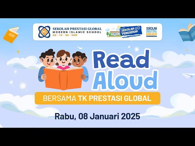 Read Aloud bersama TK Prestasi Global | 8 Januari 2025