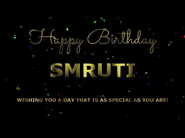 Happy Birthday Smruti