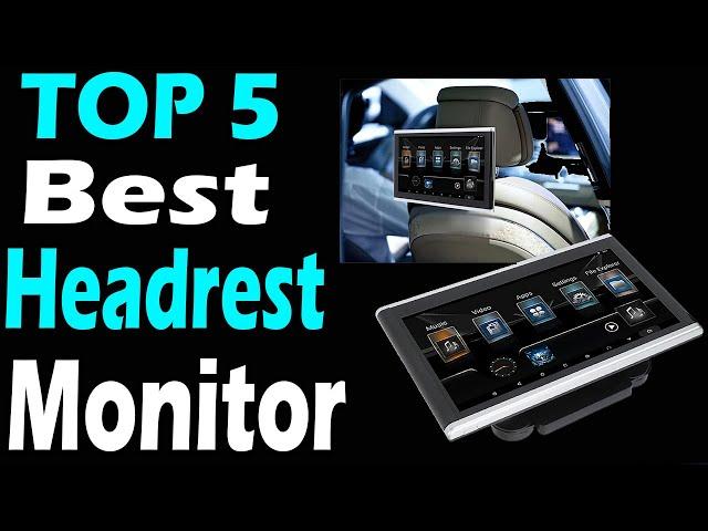 Top 5 Best Car Headrest Monitor Review In 2024