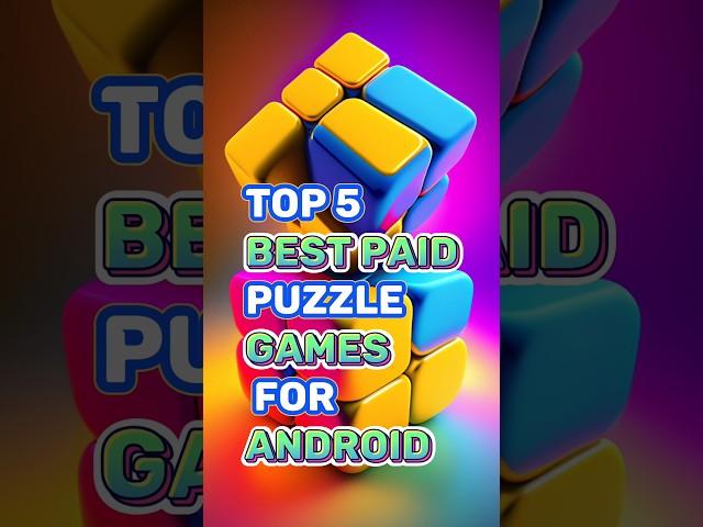 Top 5 Best paid puzzle games for android #shorts #short #puzzlegame