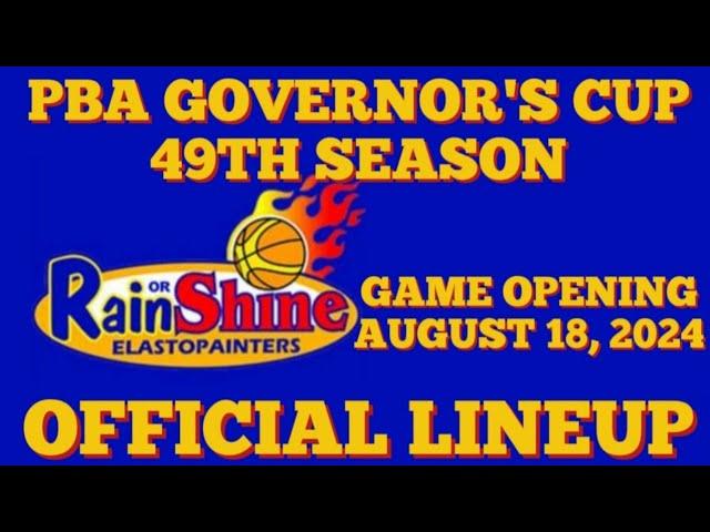 RAIN OR SHINE ELASTO PAINTERS OFFICIAL ROSTER 2024 PBA GOVERNOR'S CUP SEASON 49TH