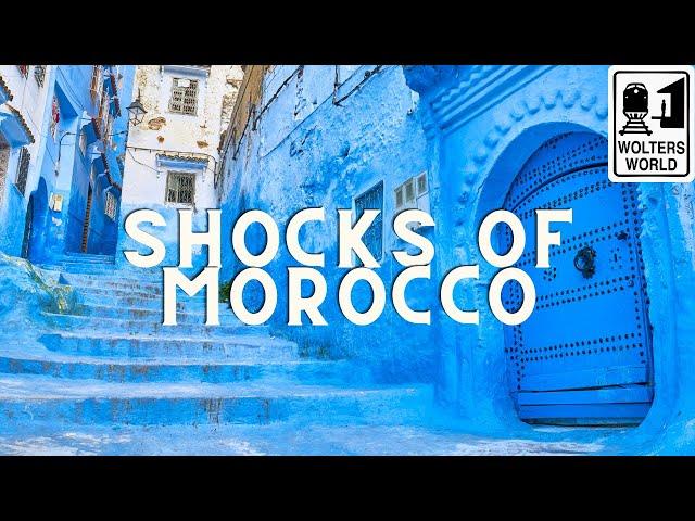 Visit Morocco: 15 Culture Shocks of Morocco