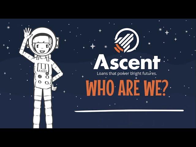 Ascent: Who Are We & What Do We Do?