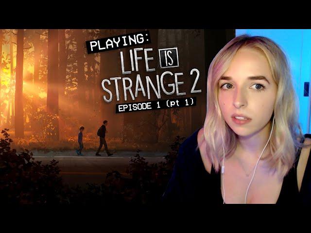 playing LIFE IS STRANGE 2 - EPISODE 1 (pt 1)