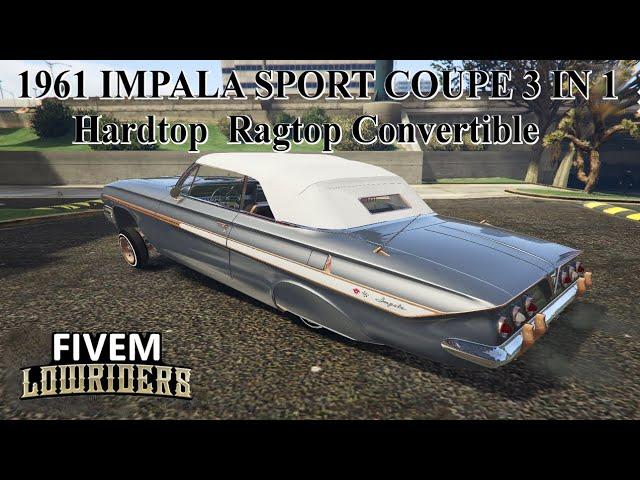 GTA5 FiveM 1961 Chevy Impala Sport Coupe 3 In 1 Hardtop Rag Vert Build     FiveMrp GTA mods FiveM rp