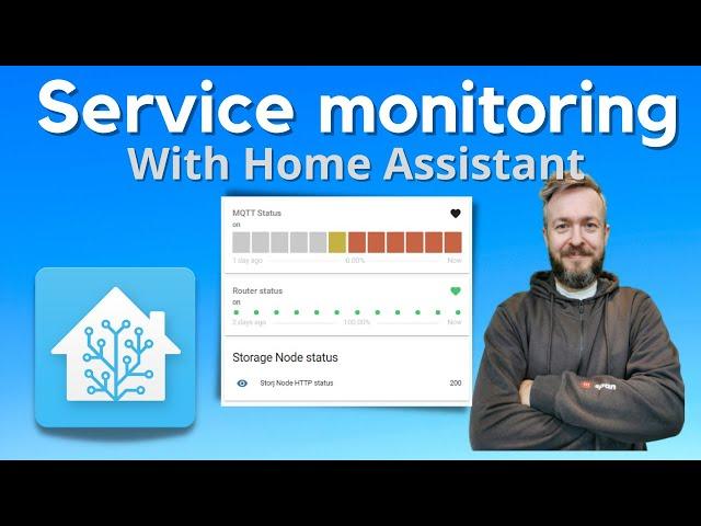 Smart Home Service monitoring with Home Assistant