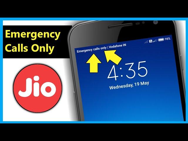 Jio Sim Emergency Calls Only Problem