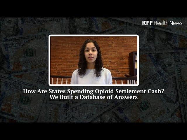 How Are States Spending Opioid Settlement Cash? We Built a Database of Answers.