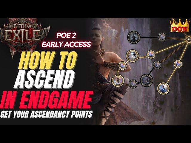 Unlock your Endgame Ascensions | Path of Exile 2