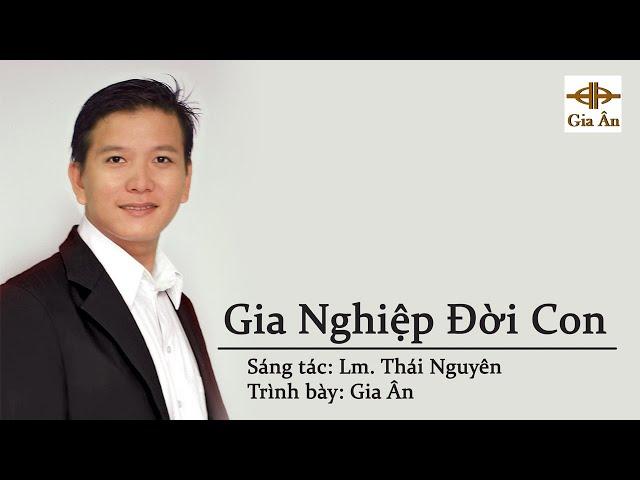 Gia Ân | Gia Nghiệp Đời Con | Official Music Video