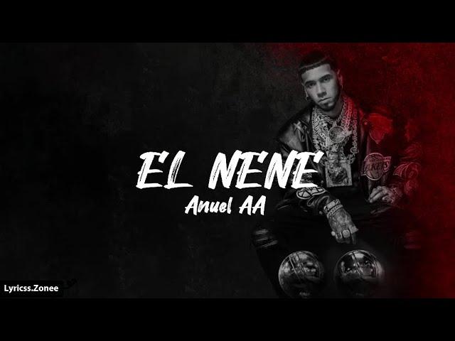 El Nene-Anuel AA (letra)