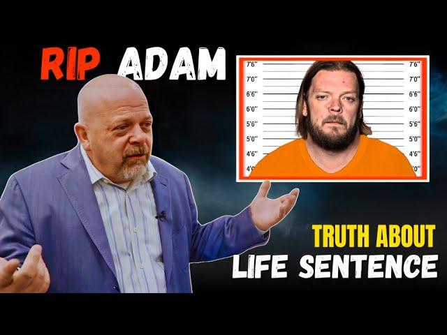 Rick Harrison Talks Son Adam’s Life Sentence – The Truth Behind It