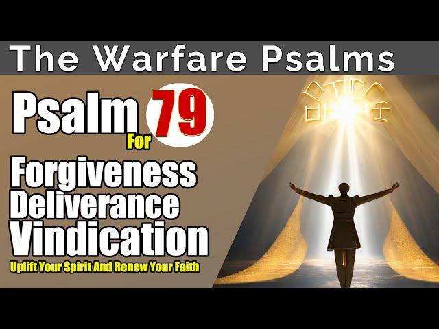 Psalm 79 For Forgiveness Deliverance And Vindication