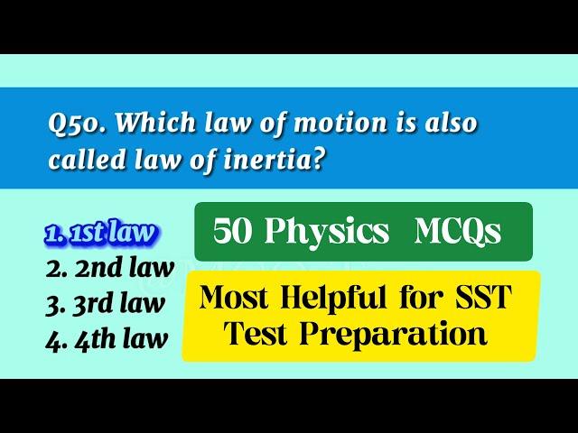 50 Physics MCQs | Most Helpful for SST Test preparation | Spsc Exams Science Category