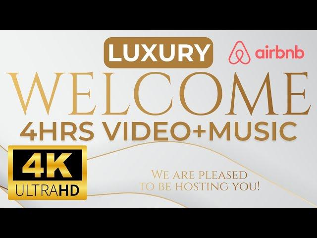 AIRBNB GUEST WELCOME VIDEO | 4 HOURS RELAXING MUSIC