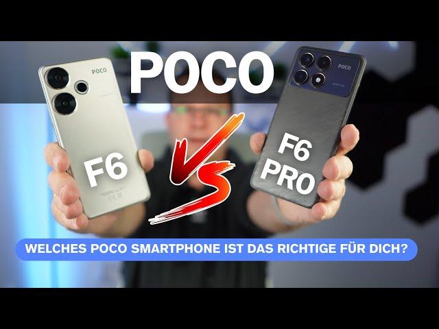 Poco F6 Pro vs. Poco F6 - Welches Poco Smartphone ist das Richtige für Dich? I deutsch I 2024