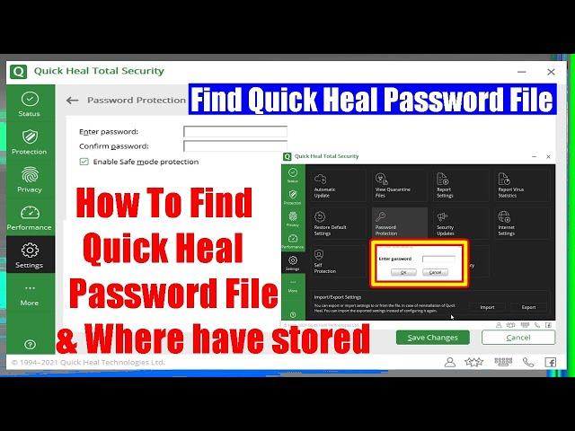 QHAV Where is Quick Heal Antivirus Password Stored ? | Quick heal का पासवर्ड कहां स्टोर होता है