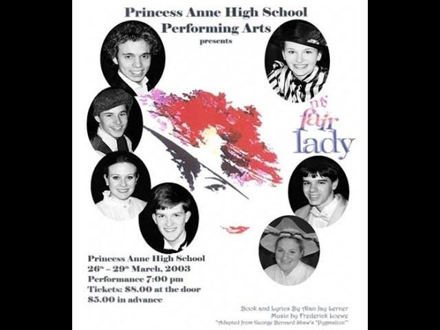 Princess Anne HS ~ "My Fair Lady" ~ The Music ~ 2003