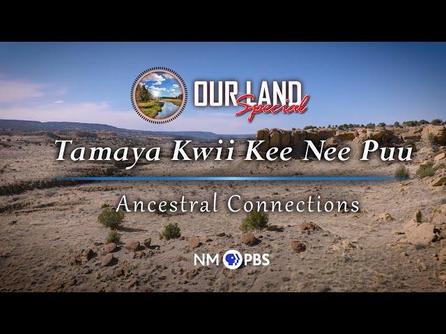 Our Land: Ancestral Connections