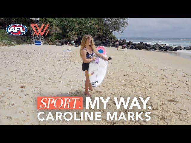 Sport. My Way: Caroline Marks