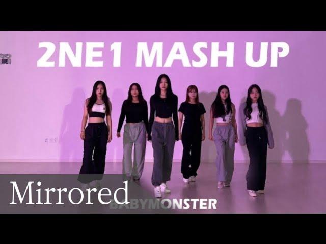 [MIRRORED] BABYMONSTER - ‘2ne1 MASH UP’ 베이비몬스터 매쉬업 Dance cover 6members  mirrored 안무영상 6명 버전 거울모드