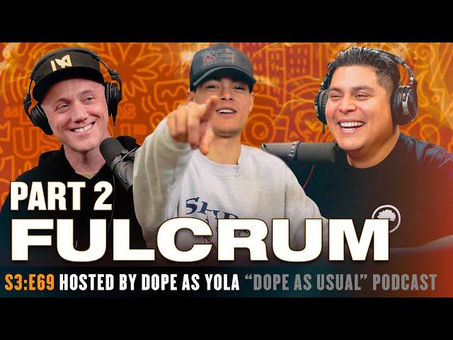 Breaking The Internet, Becoming A Father & More w/ Fulcrum | Hosted by Dope as Yola & Marty