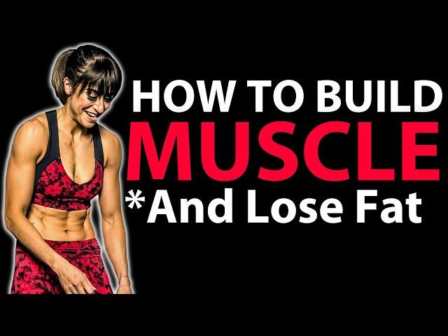 How to Build Muscle and Lose Fat At Any Age (7 TIPS!)