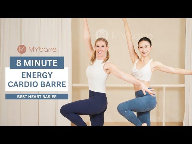 【Workout CARDIO】8 Minute Energy Barre, Best CARDIO Heart Rasier for You!