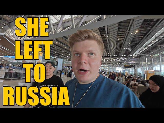 Evelina LEFT Me | Gone to RUSSIA