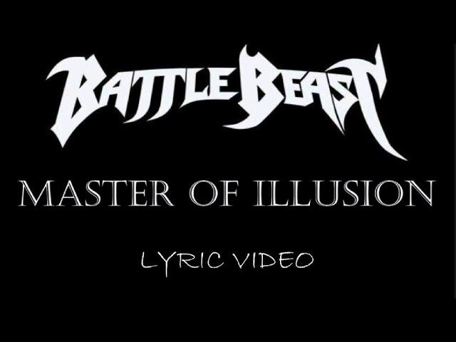 Battle Beast - Master Of Illusion - 2021 - Lyric Video