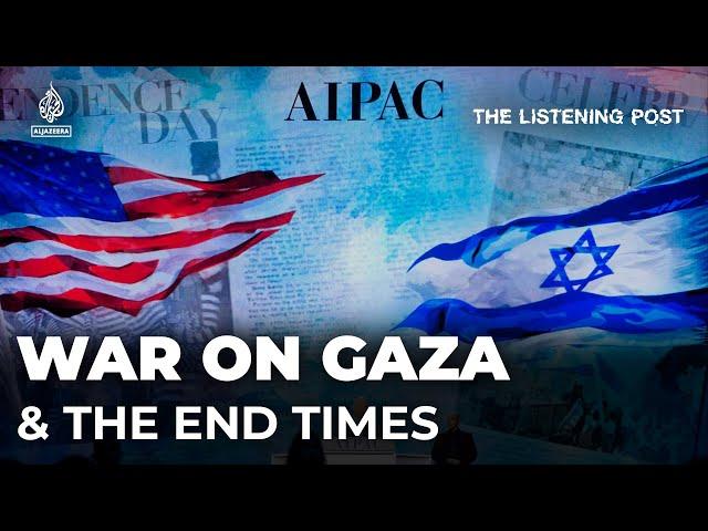 Inside America’s Christian Zionist movement and its support for Israel | The Listening Post