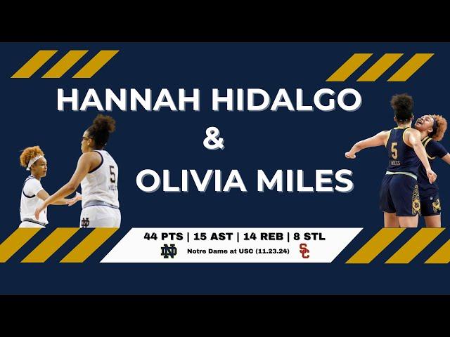 Hannah Hidalgo & Olivia Miles: 44 PTS | 15 AST | 14 REB | 8 STL at USC | 11.23.24